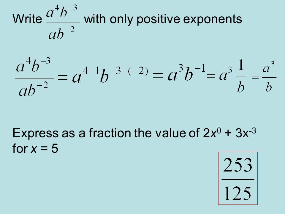 writing an expression using positive exponents